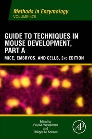 Guide to Techniques in Mouse Development, Part A: Part A