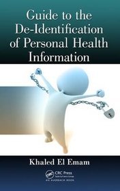 Guide to the De-identification of Personal Health Information