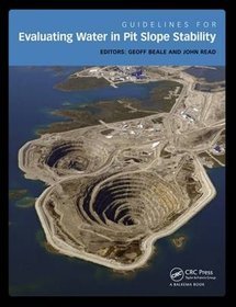 Guidelines for Evaluating Water in Pit Slope Stability