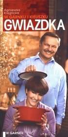 Gwiazdka w garnku i kieliszku