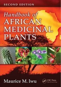 Handbook of African Medicinal Plants, Second Edition