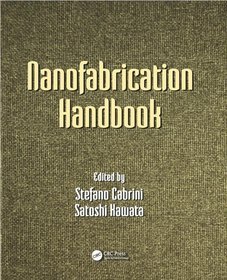 Handbook of Nanofabrication