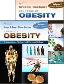 Handbook of Obesity Two Volume Set