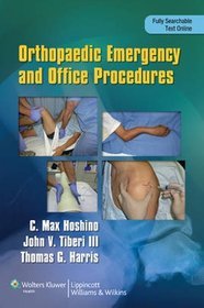 Handbook of Orthopaedic Emergency and Office Procedures