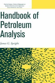 Handbook of Petroleum Analysis