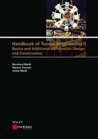 Handbook of Tunnel Engineering II