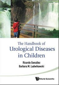 Handbook of Urological Diseases in Children
