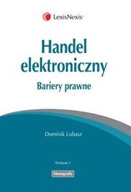 Handel elektroniczny. Bariery prawne