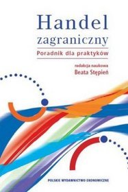 Handel zagraniczny. Poradnik dla praktykantów