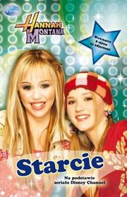 Hannah Montana. Starcie