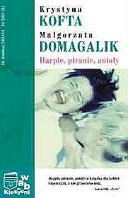Harpie, piranie, anioły