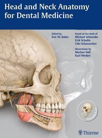 Head and Neck Anatomy for Dental Medicine