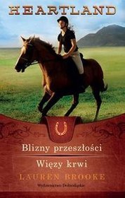 Heartland. Blizny przeszłości/Więzy krwi