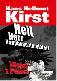 Heil, herr hauptwachtmeister