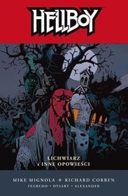 Hellboy. Lichwiarz i inne opowieści