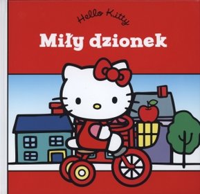 Hello Kitty. Miły dzionek