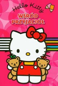Wśród przyjaciół. Hello Kitty