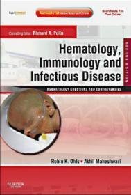 Hematology, Immunology and Infectious Disease: Neonatology Questions and Controversies