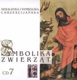 Heraldyka i symbolika chrześcijańska. Symbolika zwierząt, część 7 - książka audio na 1 CD