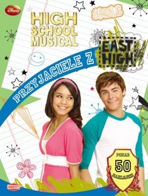 High School Musical Przyjaciele z East High