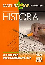 Historia - Arkusze egzaminacyjne. Matura 2008