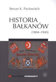 Historia Bałkanów (1804-1945)