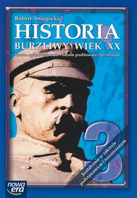 Historia, Burzliwy wiex XX - podręcznik, klasa 3, szkoła ponadgimnazjalna, zakres podstawowy i rozszerzony