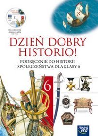 Historia. Dzień dobry historio! - podręcznik, klasa 6, szkoła podstawowa (+CD)