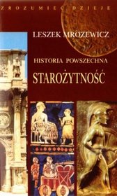 Historia powszechna. Starożytność. Zrozumieć dzieje