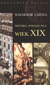 Historia powszechna. Wiek XIX