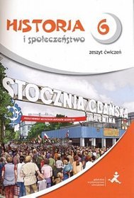Wehikuł czasu Historia i społeczeństwo 6 Zeszyt ćwiczenia