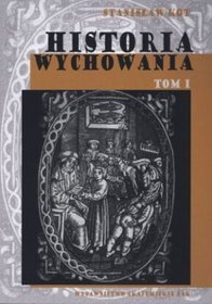 Historia wychowania. Tom 1