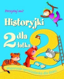 Historyjki dla 2-latka