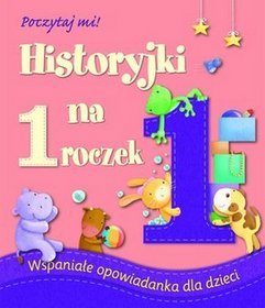 Historyjki na 1 roczek