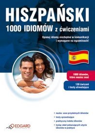 Hiszpański - 1000 idiomów z ćwiczeniami