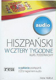 Hiszpański w cztery tygodnie - okładka biała. Kurs podstawowy (podręcznik, CD z nagraniem audio)