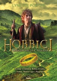 Hobbici. Liczne wcielenia Bilba, Froda, Sama, Merry'ego i Pippina