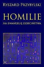 Homilie na ewangelie dzieciństwa