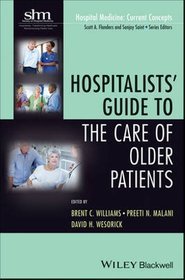 Hospitalists' Guide to the Care of Older Patients