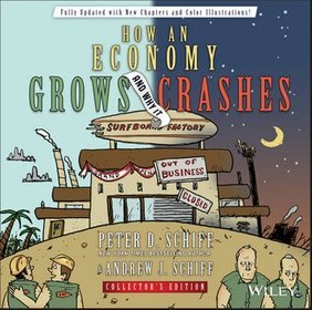 How an Economy Grows and Why it Crashes