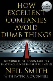 How Excellent Companies Avoid Dumb Things