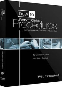 How to Perform Clinical Procedures