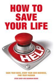 How to Save Your Life