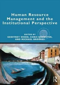 Human Resource Management and the Institutional Perspective