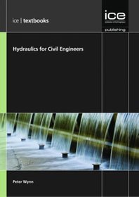 Hydraulics for Civil Engineers