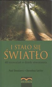 I stało się światło