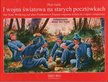 I wojna światowa na starych pocztówkach