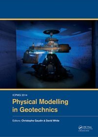 ICPMG 2014 - Physical Modelling in Geotechnics
