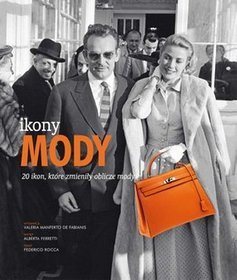 Ikony mody. 20 ikon, które zmieniły oblicze mody