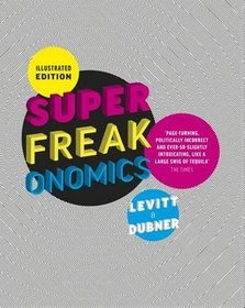 Illustrated Superfreakonomics